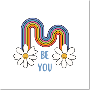 Be Yourself - Be YOU Posters and Art